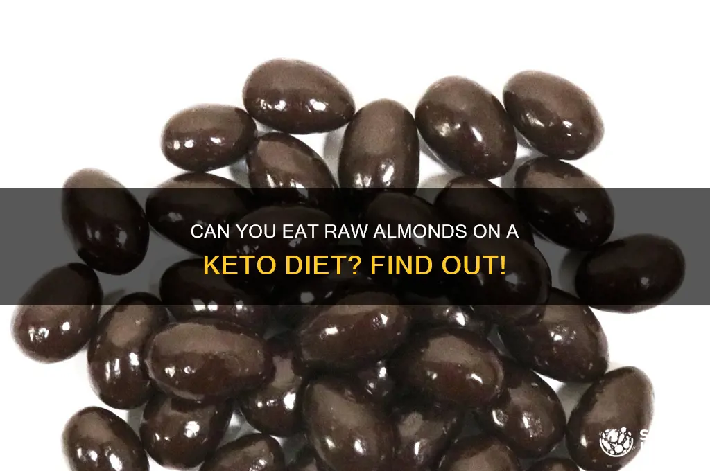 are raw almonds allowed on keto diet