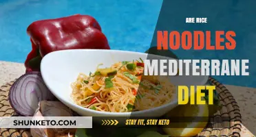 Rice Noodles: A Mediterranean Diet Mystery Solved