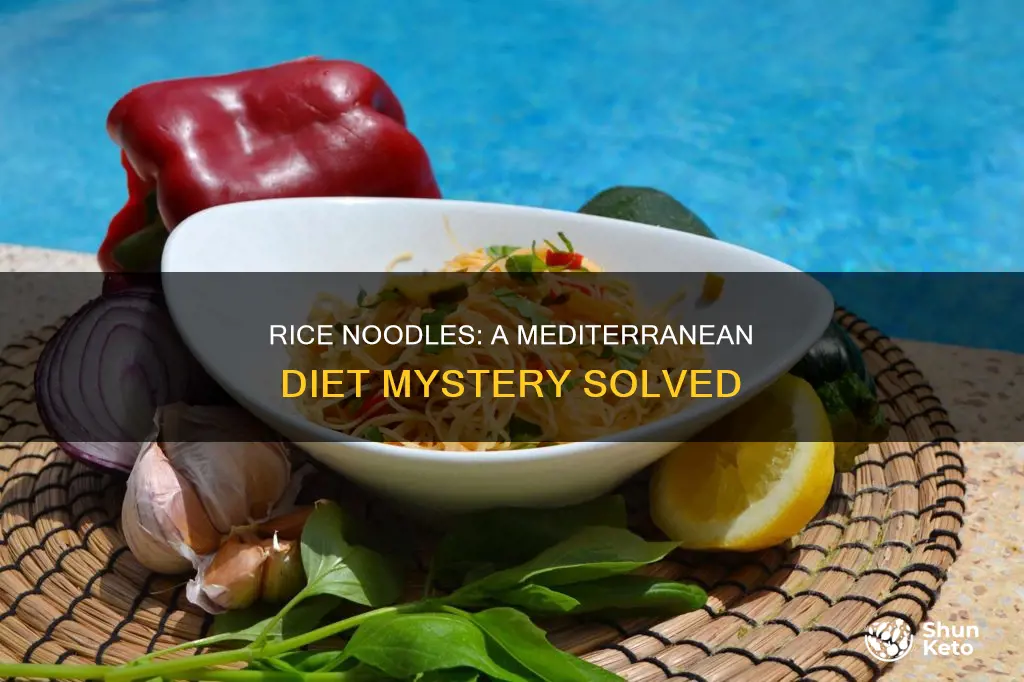 are rice noodles mediterranean diet