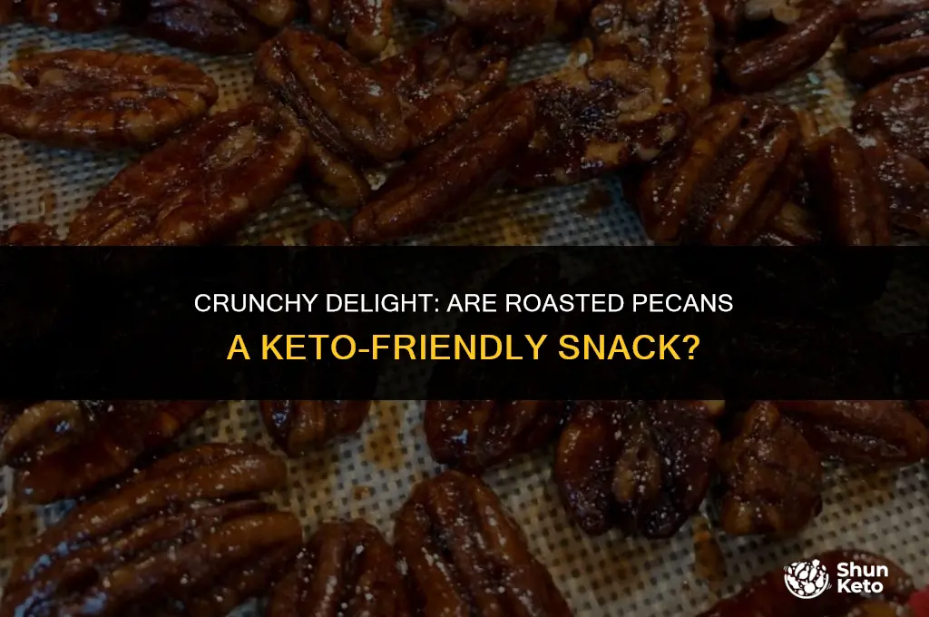 are roasted pecans keto friendly