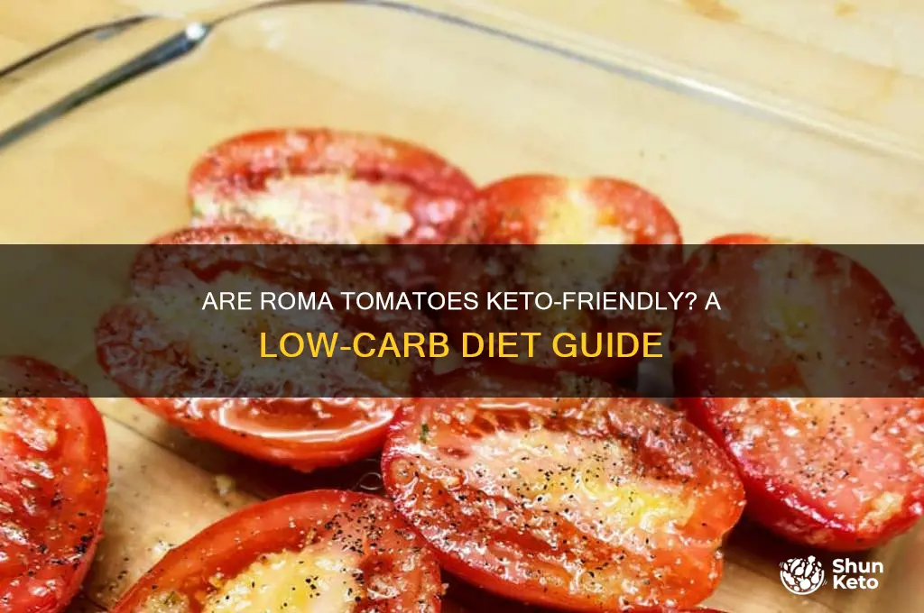 are roma tomatoes keto