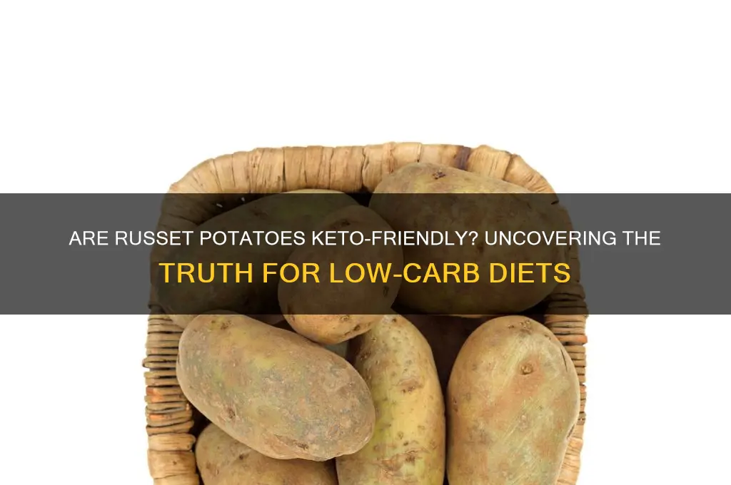 are russet potatoes keto
