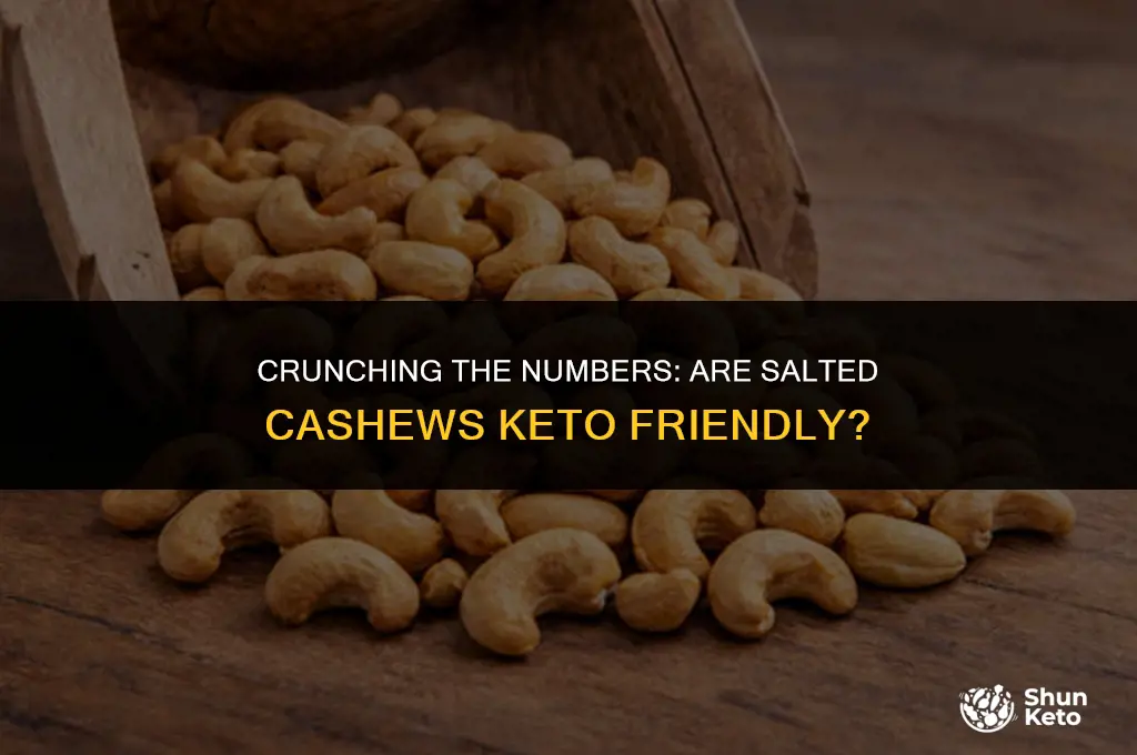are salted cashews keto friendly