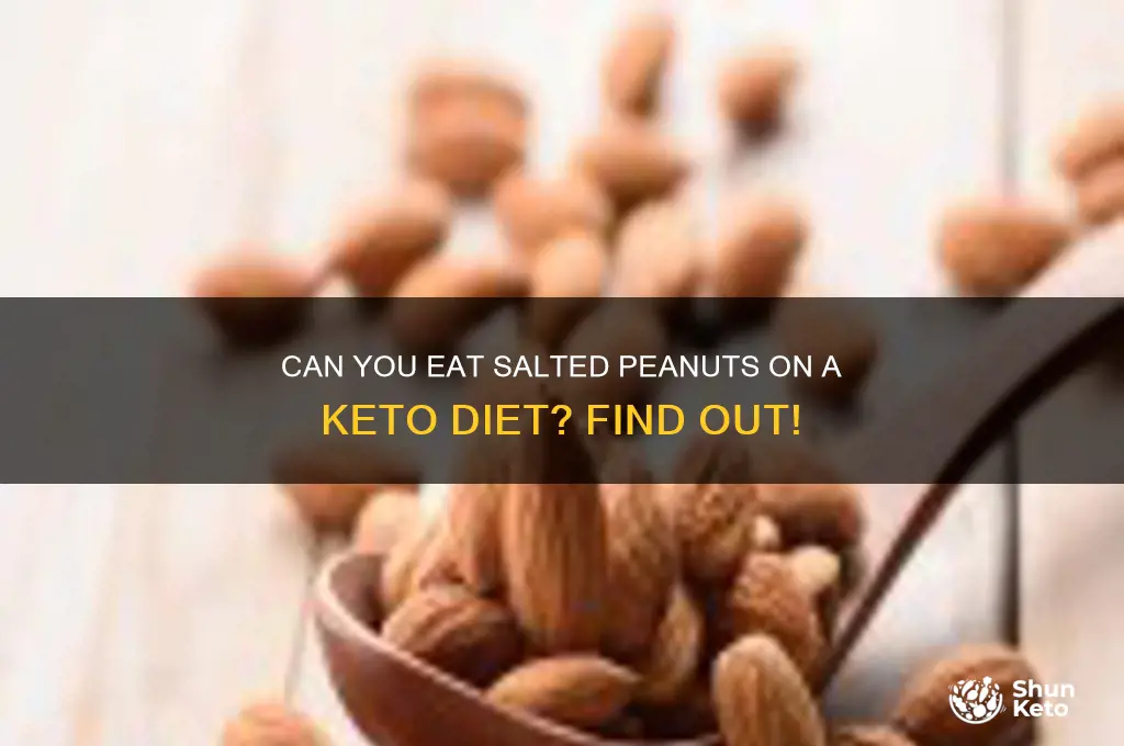 are salted peanuts ok on keto diet