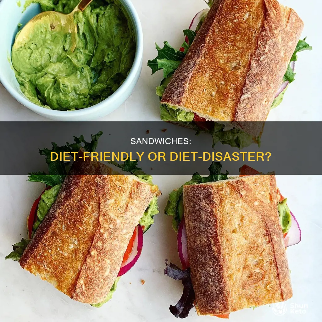 are sandwiches ok on a diet