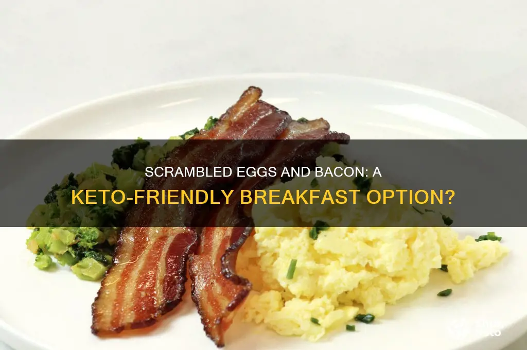 are scrambled eggs and bacon keto