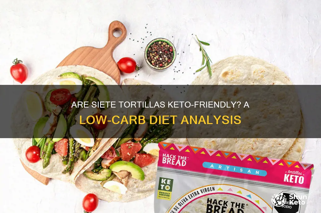 are siete tortillas keto