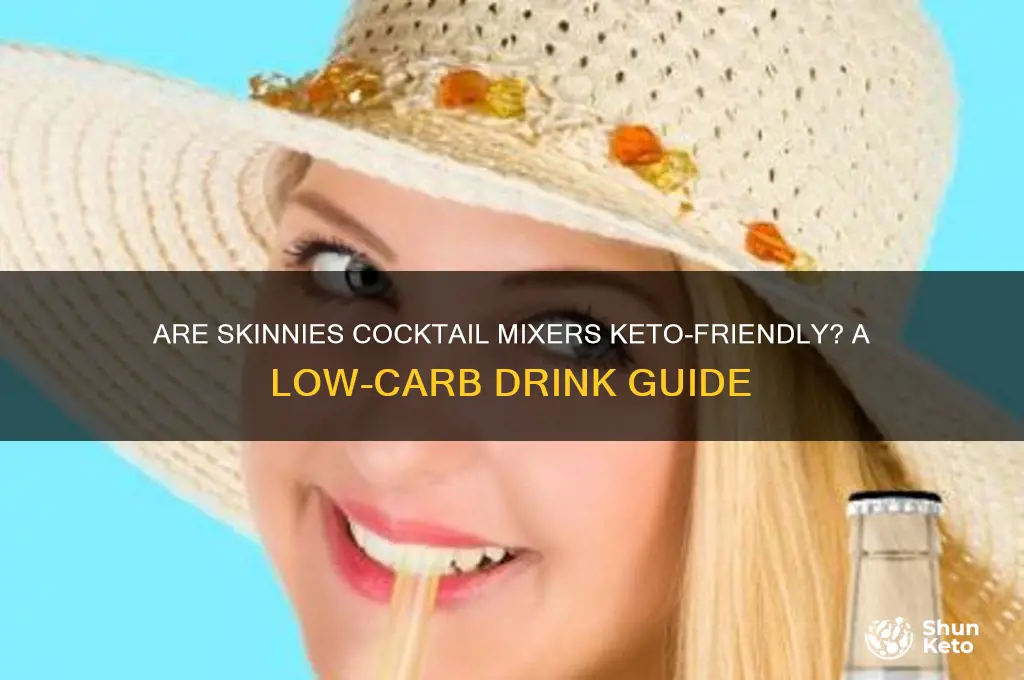 are skinnies cocktail mixers keto