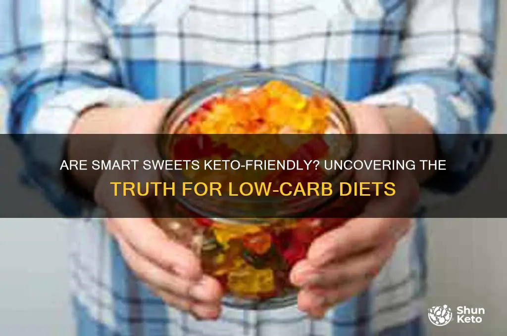 are smart sweets really keto