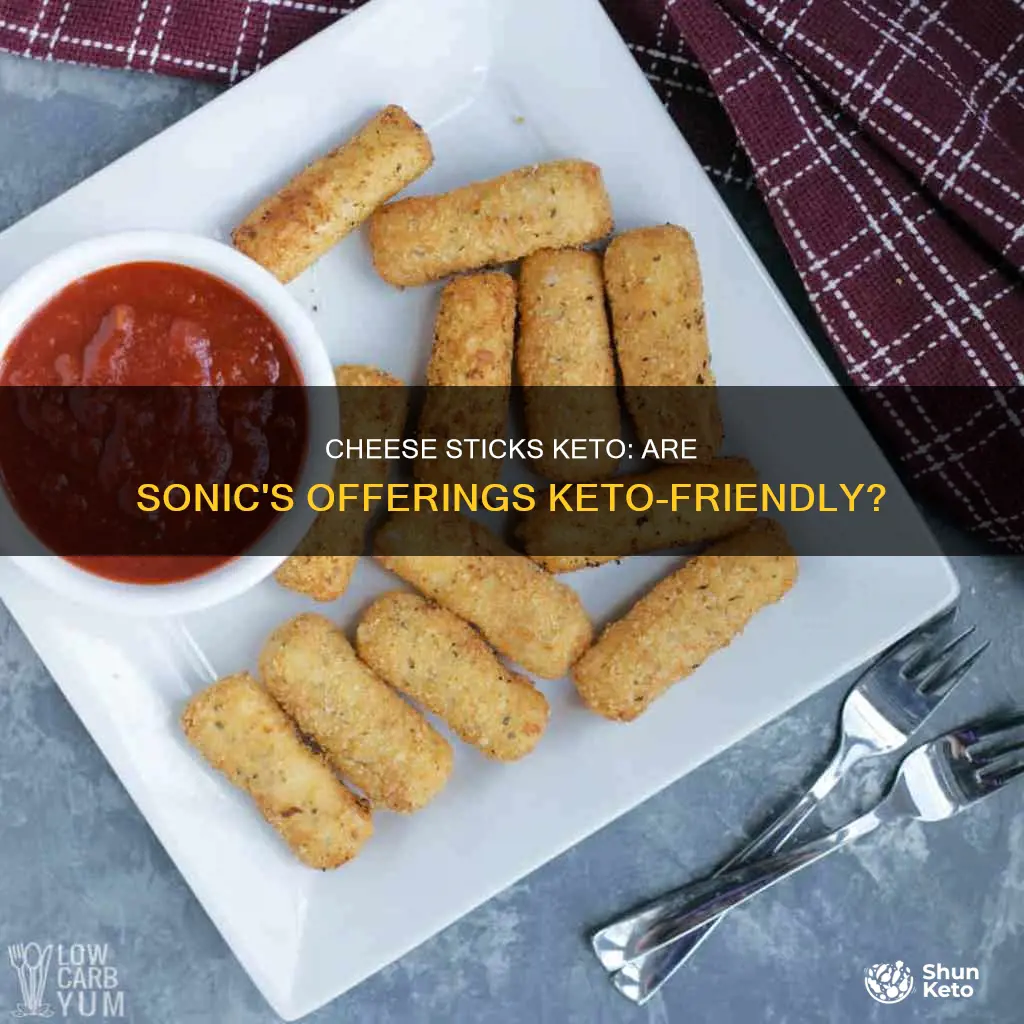 are sonic cheese sticks keto