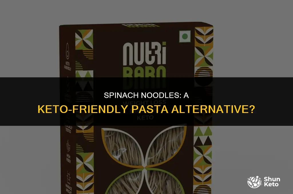 are spinach noodles keto friendly