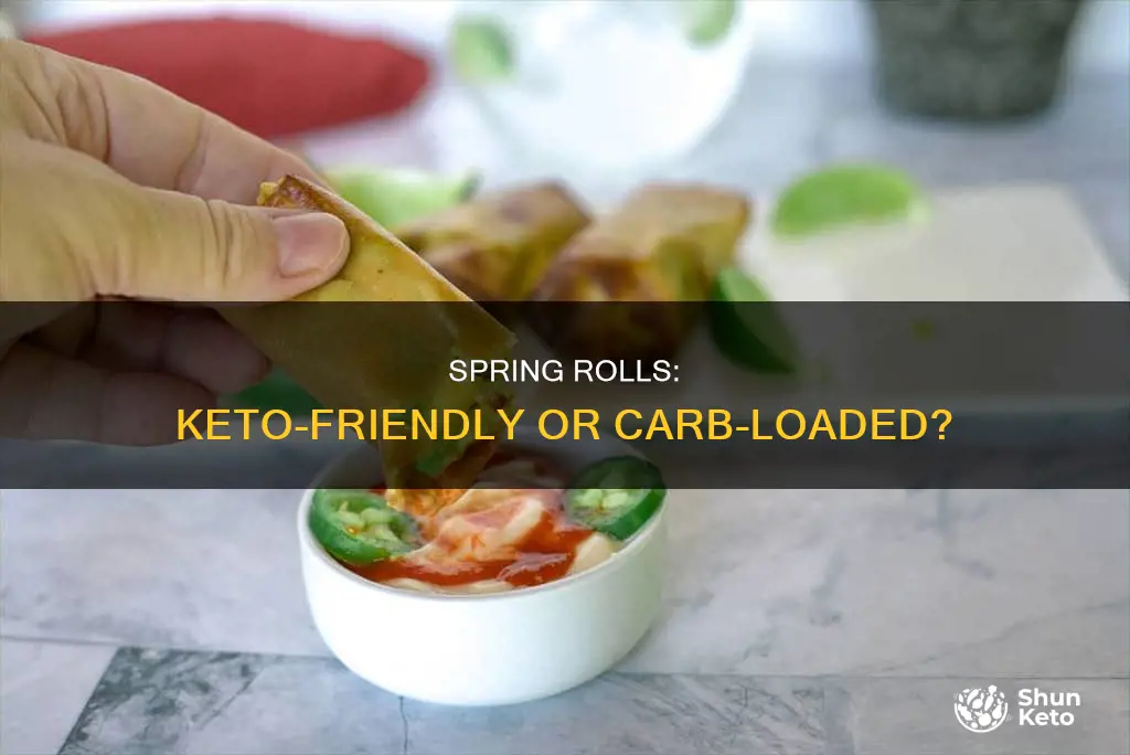 are spring rolls keto approved