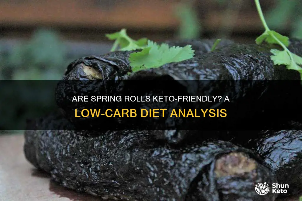 are spring rolls keto
