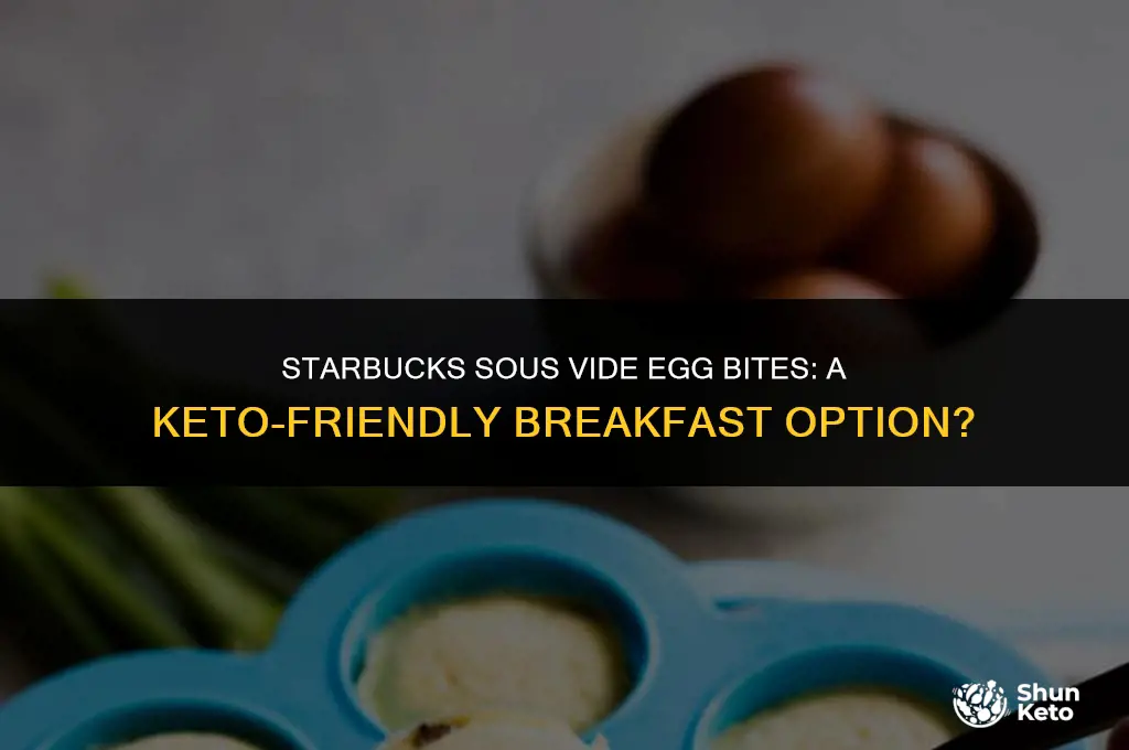 are starbucks sous vide egg bites keto friendly