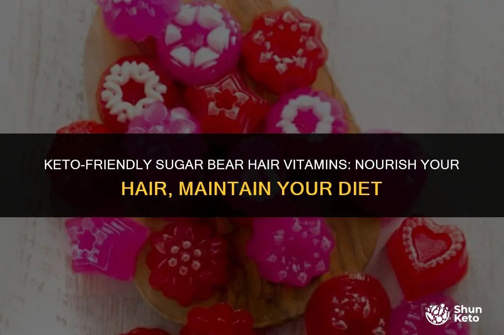 are sugar bear hair vitamins keto friendly