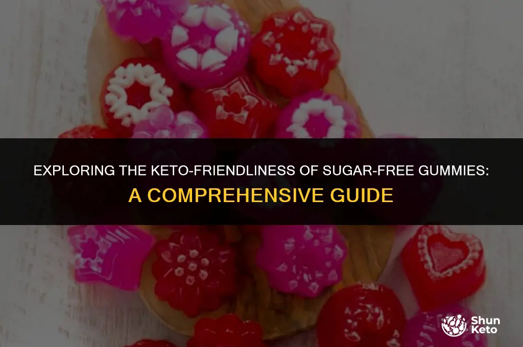 are sugar free gummies keto friendly