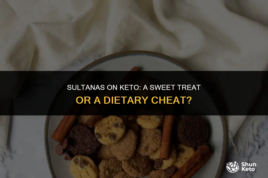 are sultanas keto friendly