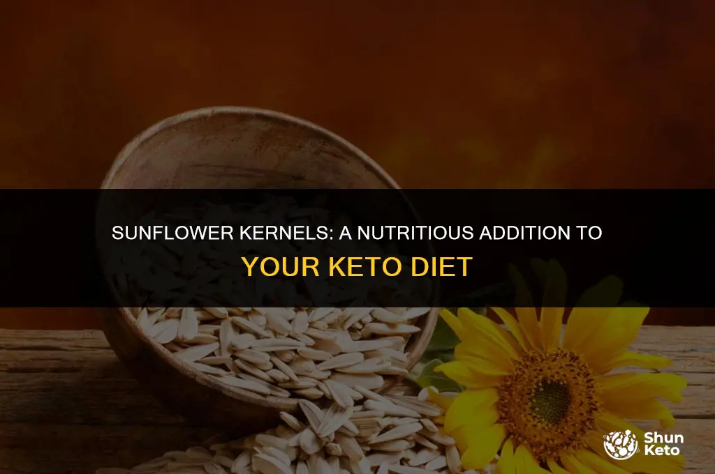 are sunflower kernels keto friendly