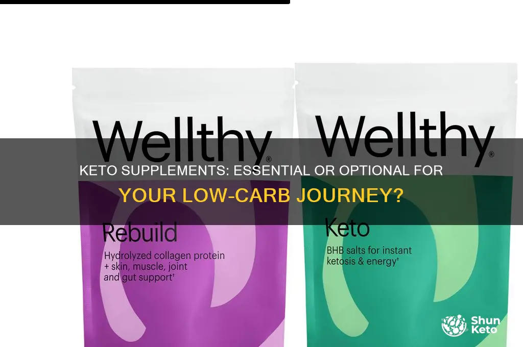 are supplements necessary on keto