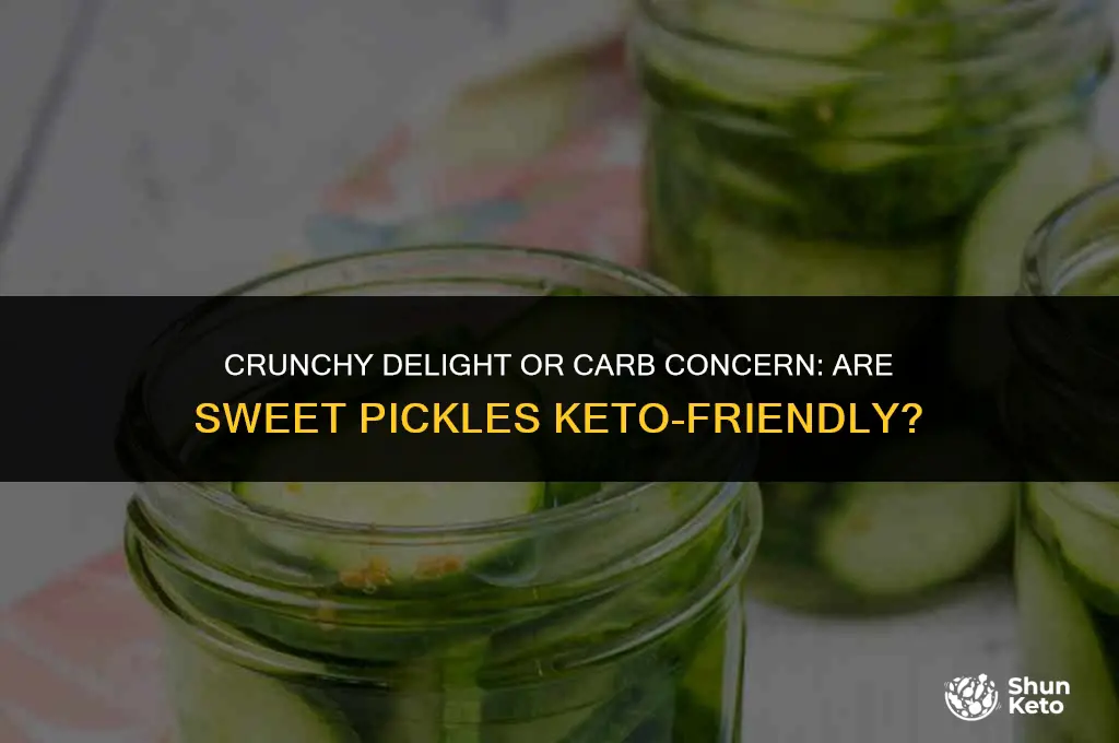 are sweet pickles keto friendly