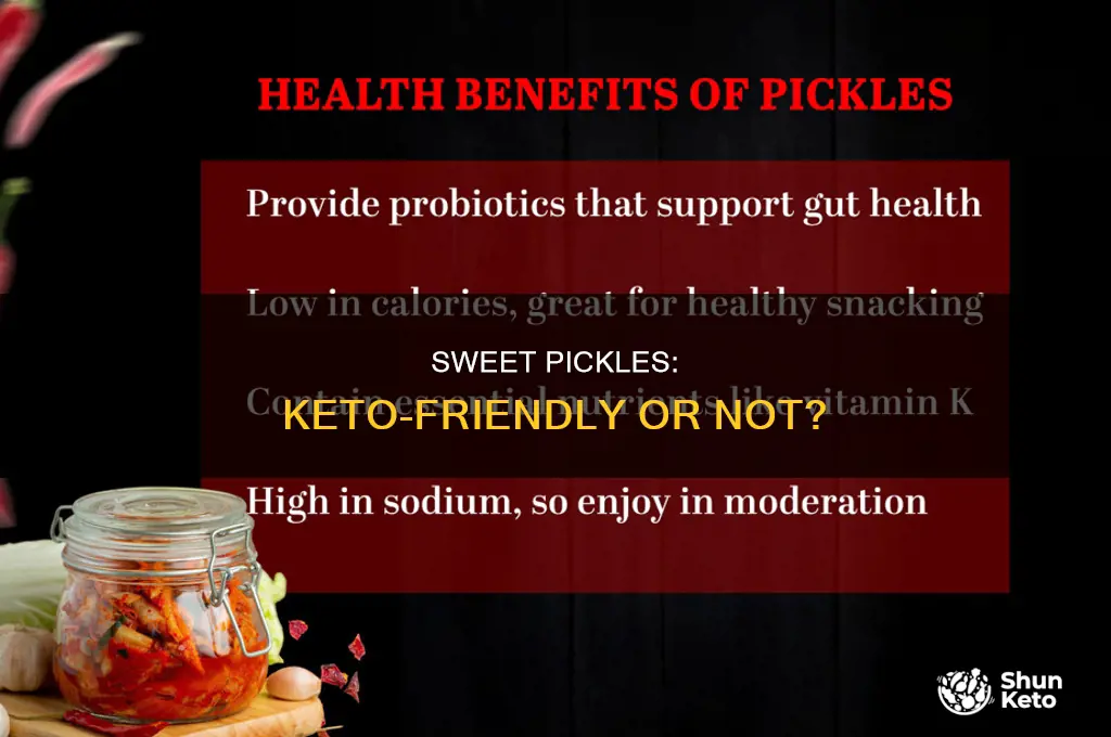 are sweet pickles ok to eat on keto