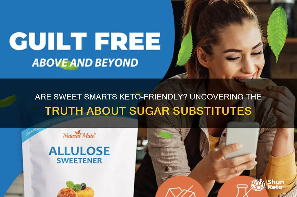 are sweet smarts keto