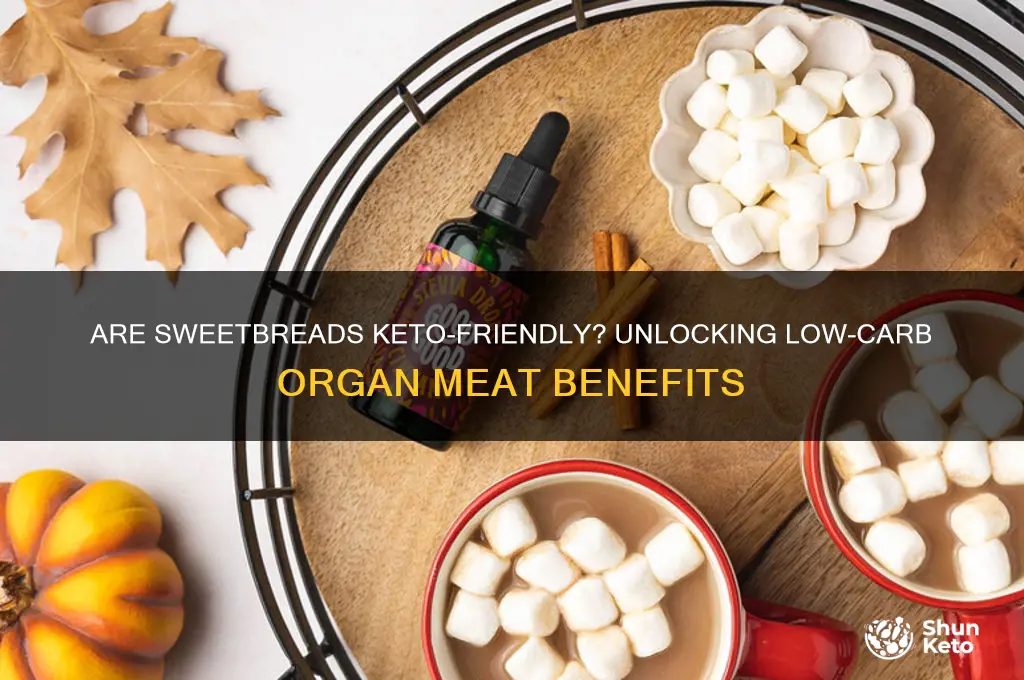 are sweetbreads keto