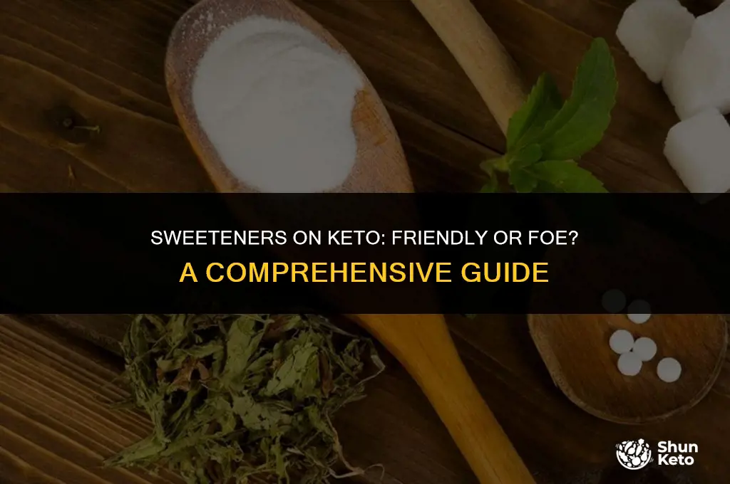 are sweeteners keto friendly