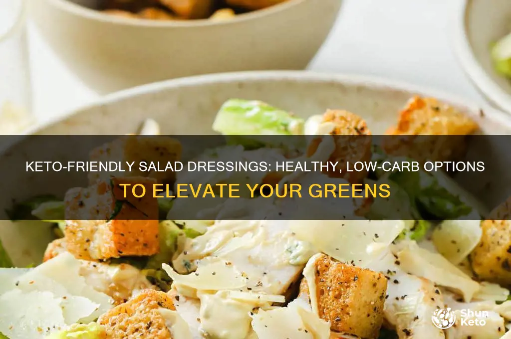 are there any keto salad dressings