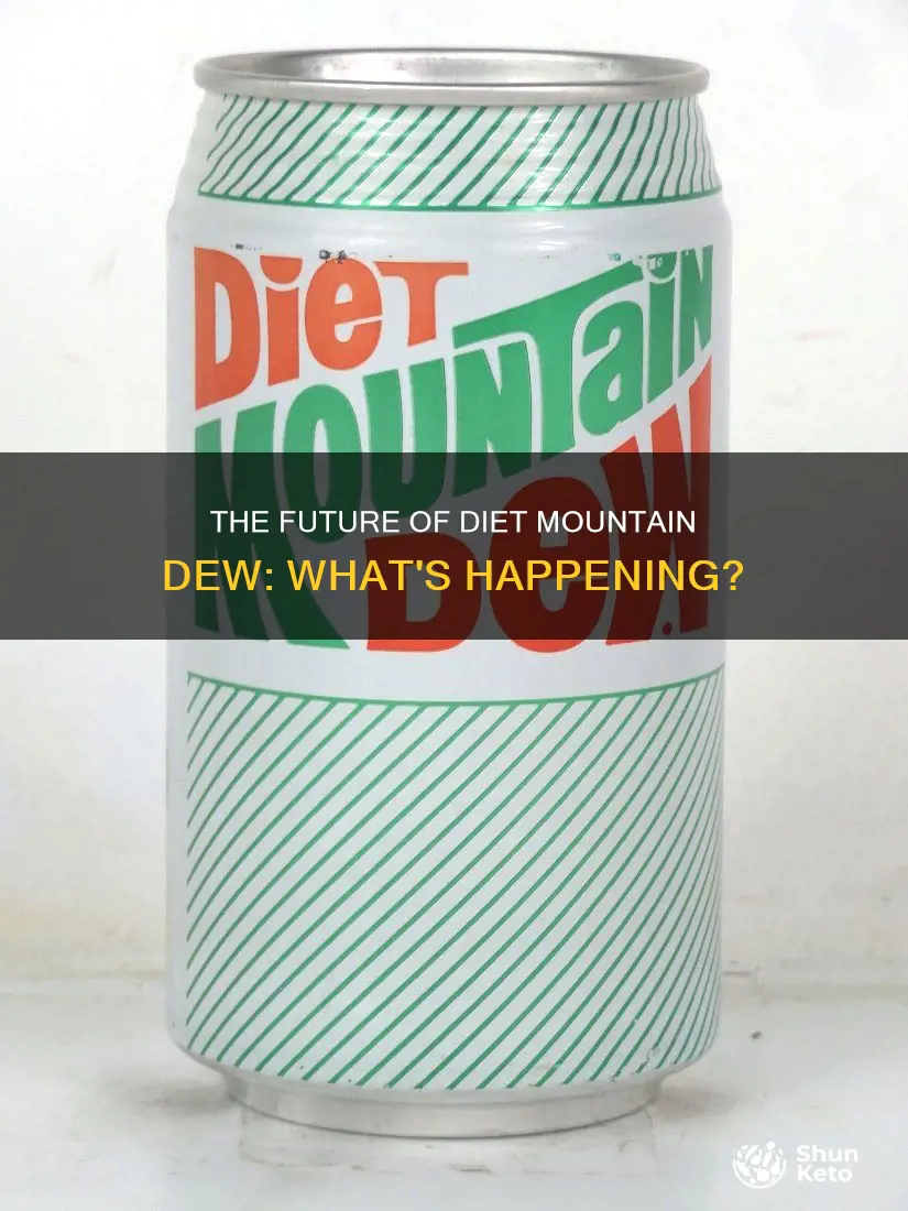 are they going to stop making diet mountain dew