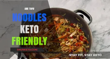 Exploring the Keto Compatibility of Tofu Noodles: A Comprehensive Guide