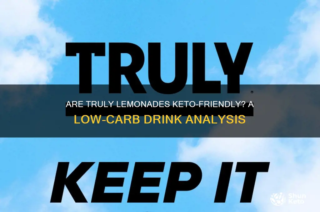 are truly lemonades keto