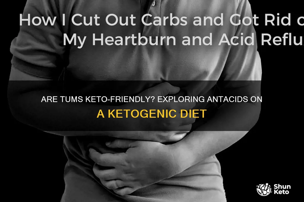 are tums keto