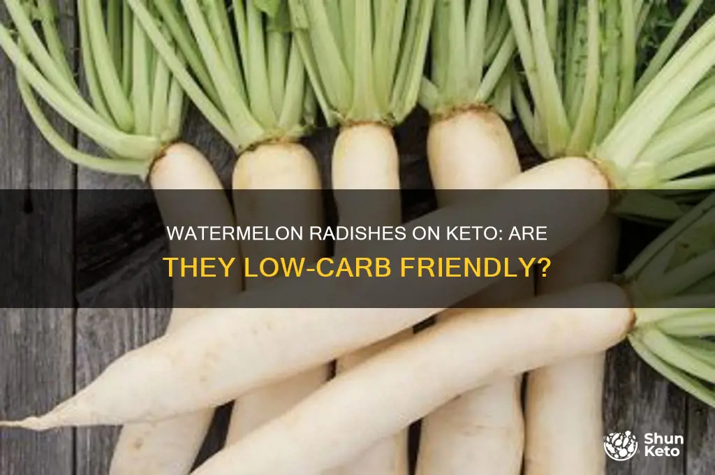 are watermelon radishes keto
