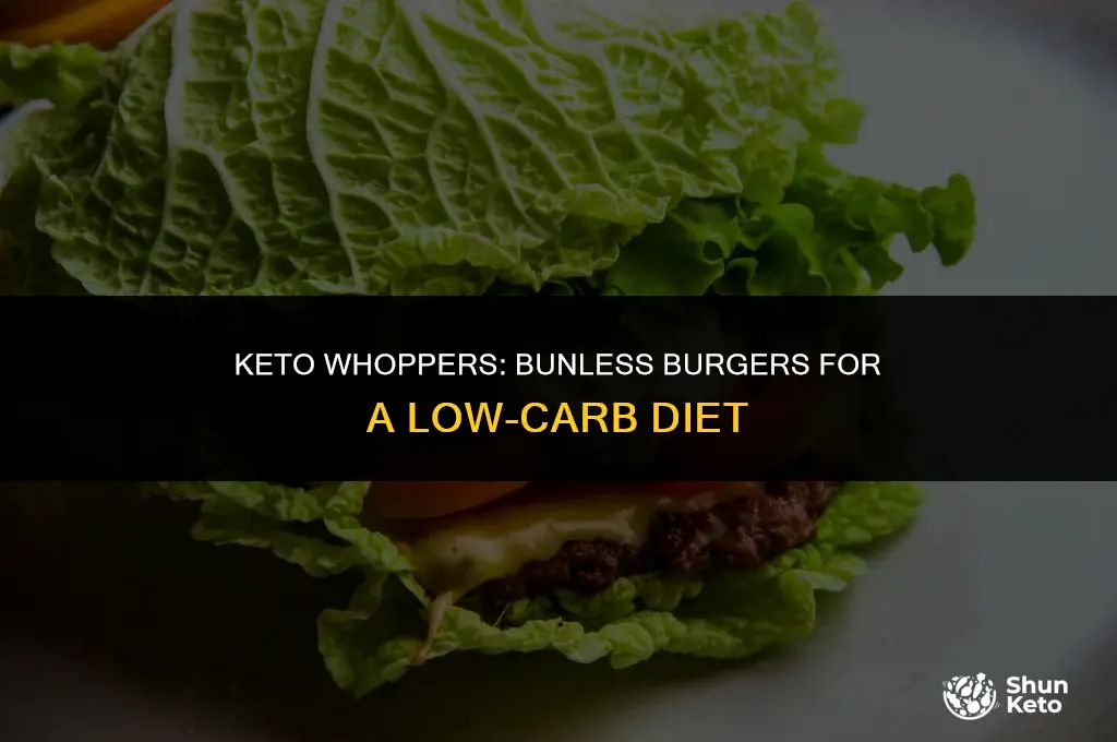 are whoppers keto friendly without the bun