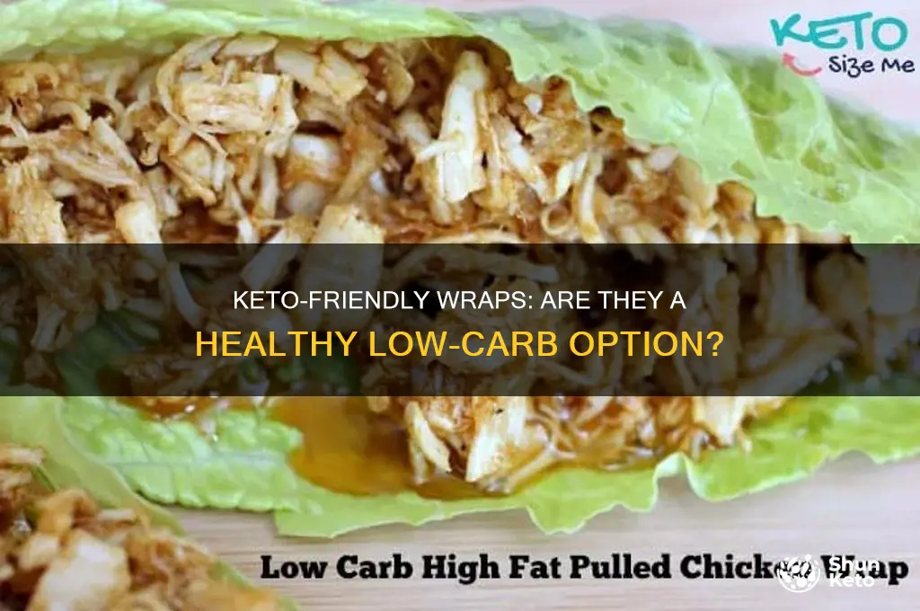 are wraps ok for keto diet