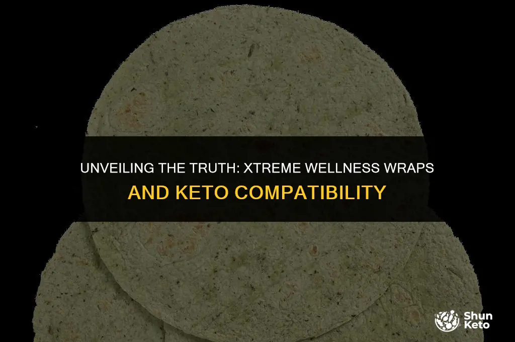 are xtreme wellness wraps keto friendly