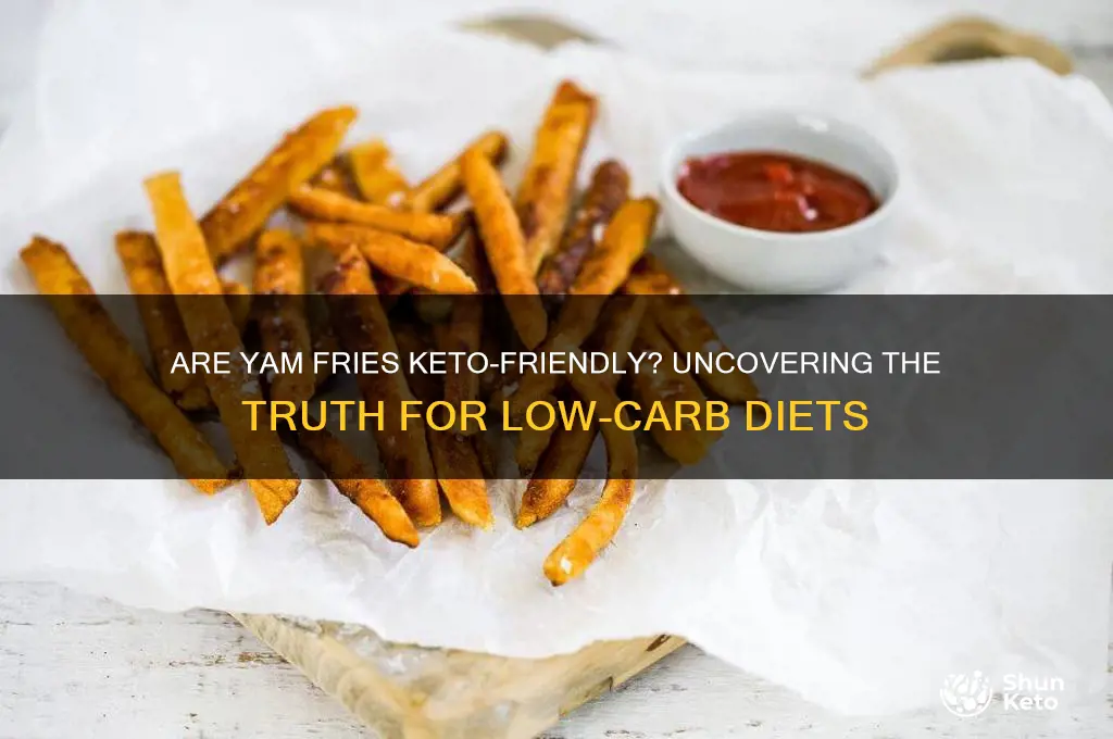 are yam fries keto
