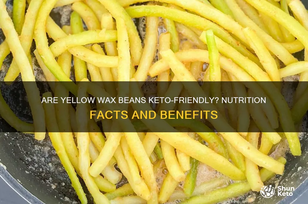 are yellow wax beans keto
