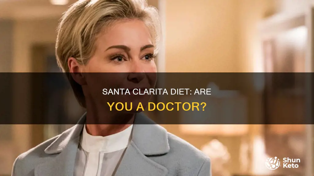 are you a doctor santa clarita diet