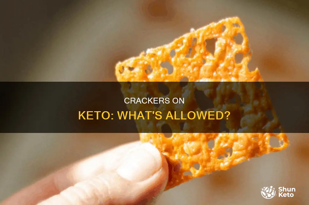 are you allowed to eat crackers on keto