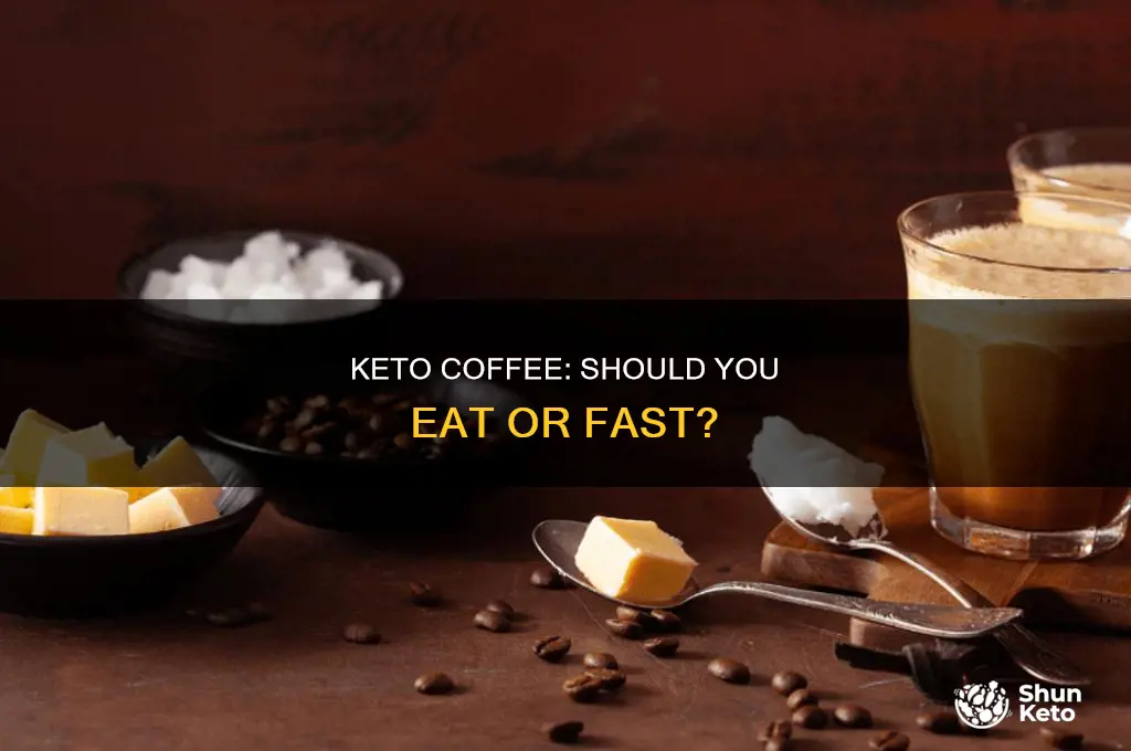 are you suppose to eat when u drink keto coffee