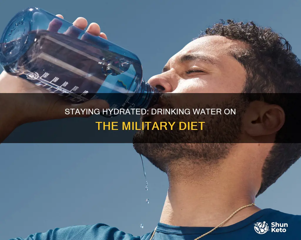 are you supposed to drink water on the military diet