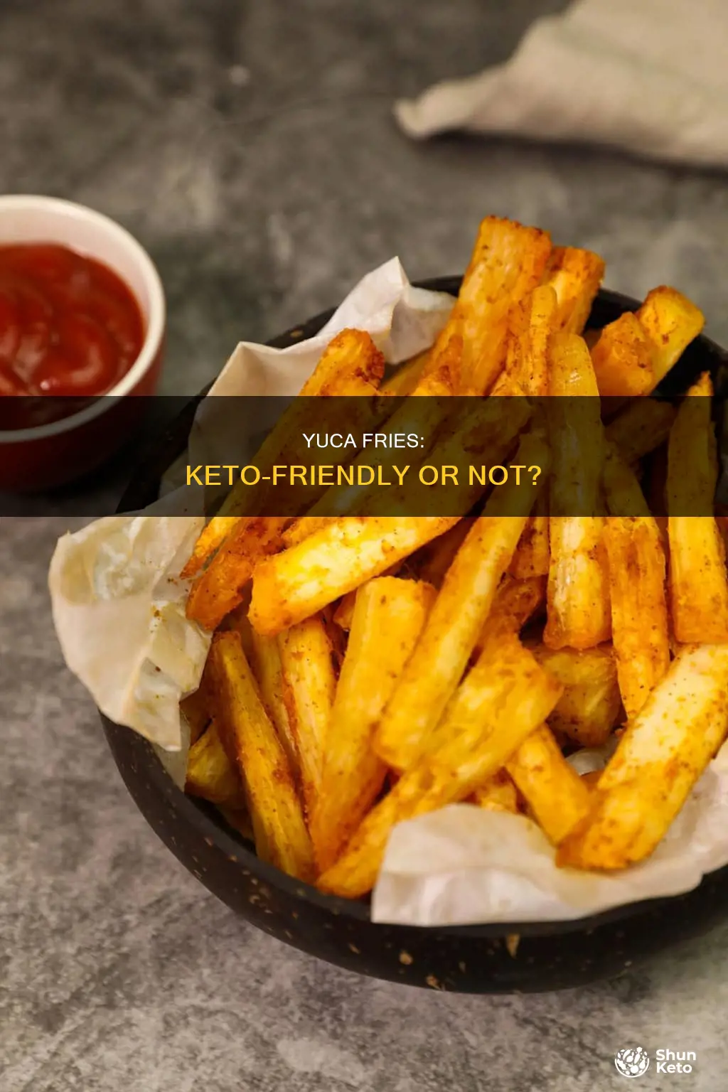 are yuca fries allowed on keto