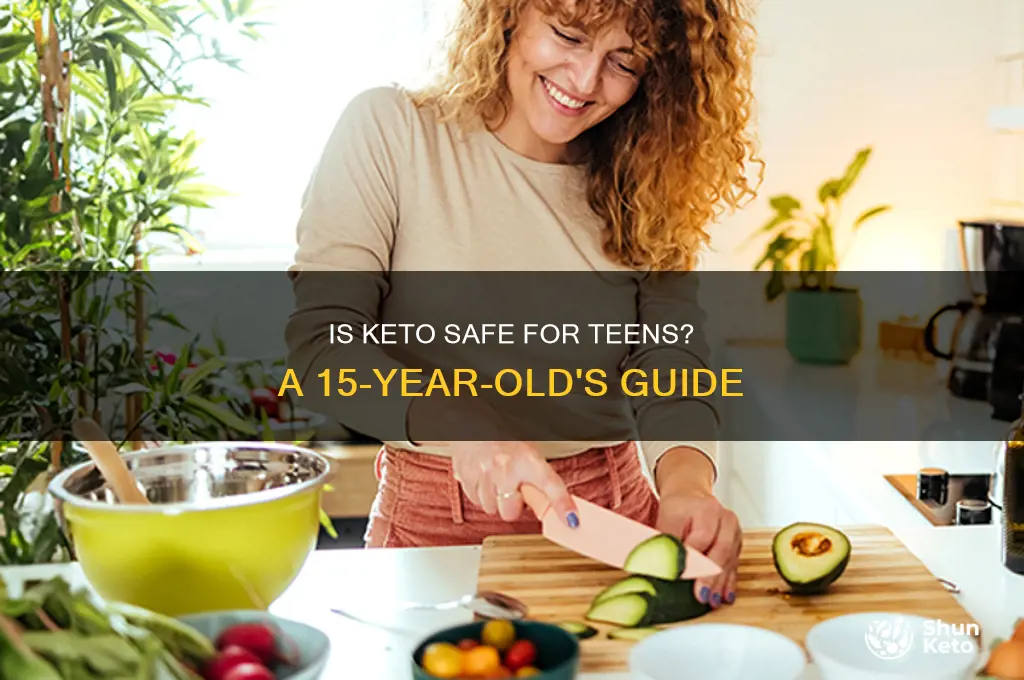 can a 15 year old do keto