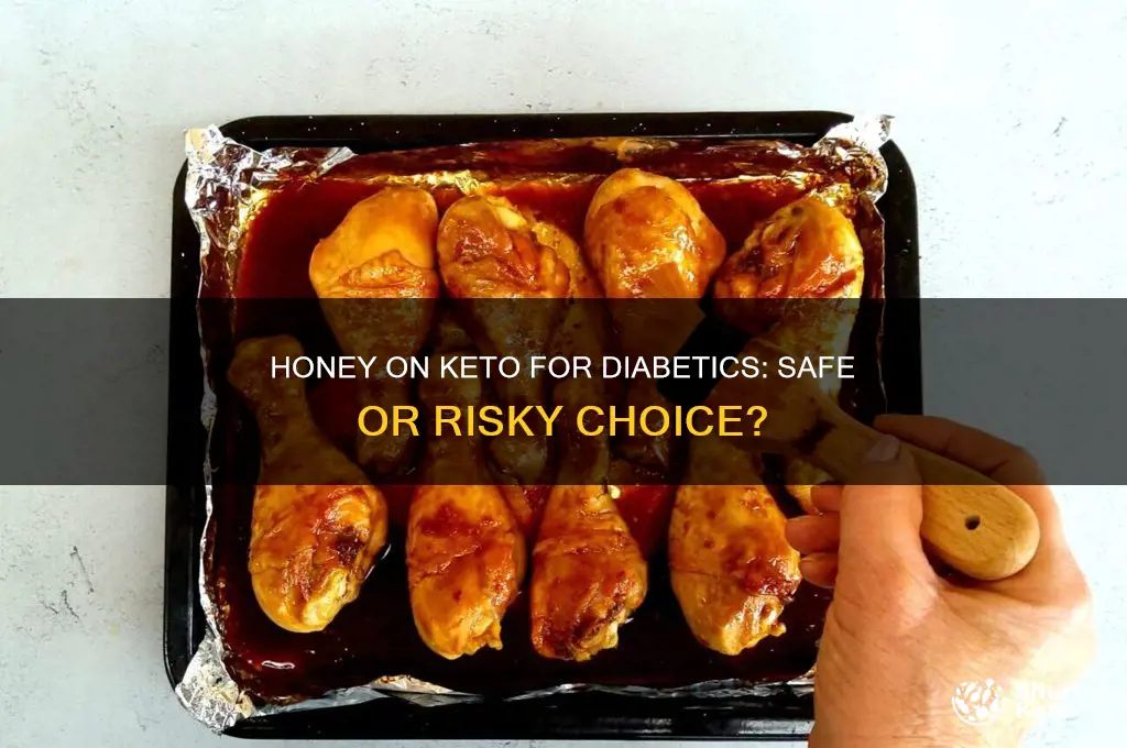 can diabetes have honey on keto