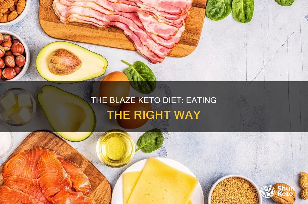 can eat the whole blaze keto