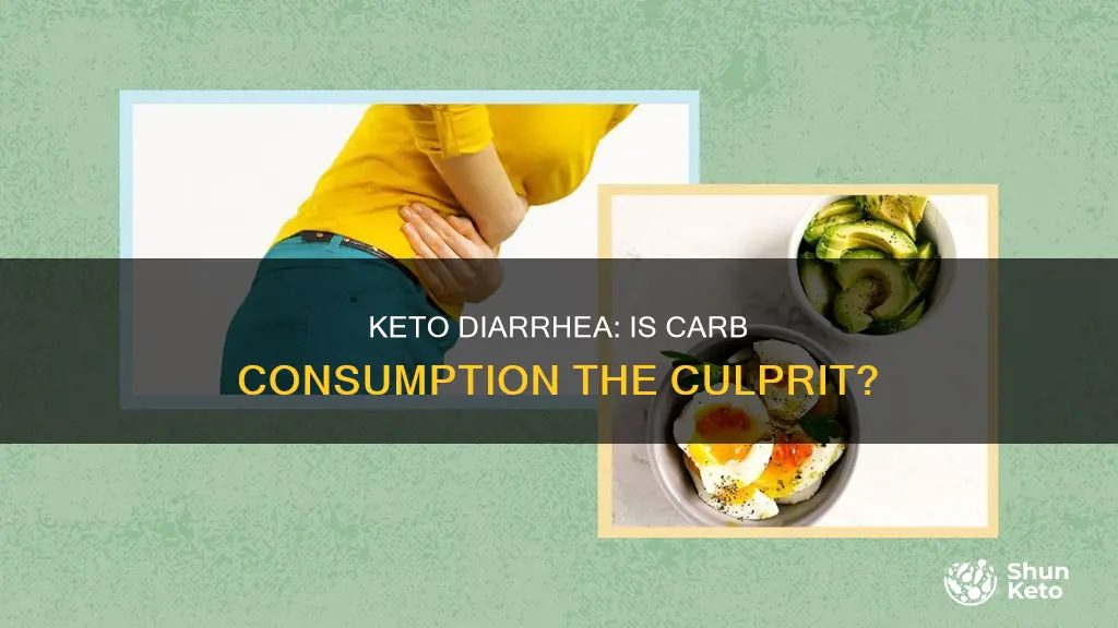 can eating carbs on keto give you diarrhea