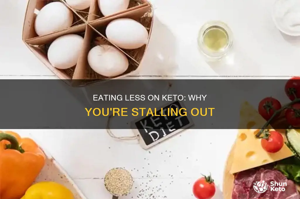 can eating to little cause you to stall on keto