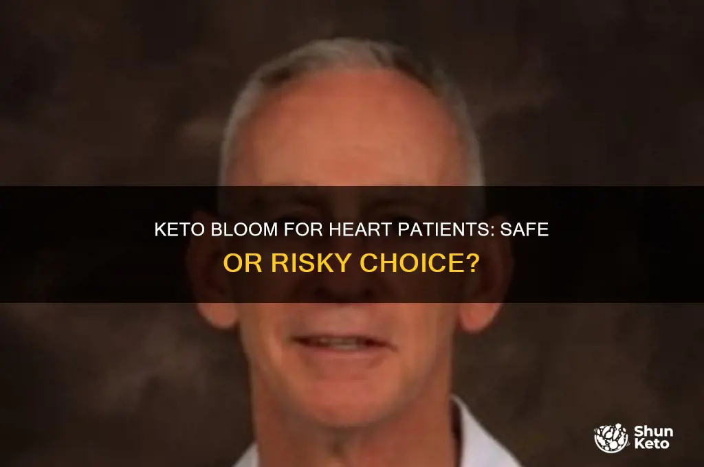 can heart patients take keto bloom